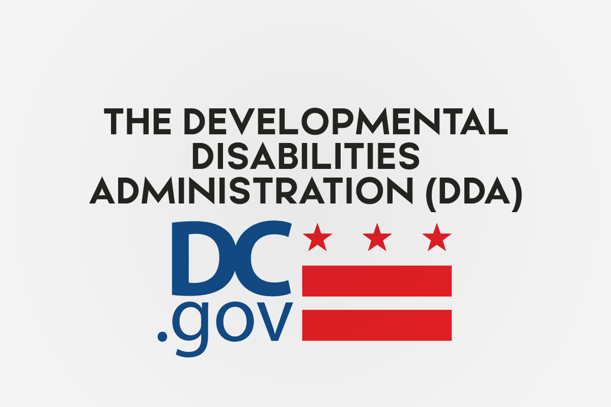 The Developmental Disabilities Administration (DDA)